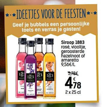 Promoties Siroop 1883 rosé, viooltje, geroosterde hazelnoot of amaretto - 1883 Siropen - Geldig van 06/12/2017 tot 24/12/2017 bij Carrefour
