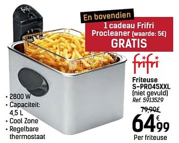 Promoties Frifri friteuse s-pro45xxl - FriFri - Geldig van 06/12/2017 tot 24/12/2017 bij Carrefour