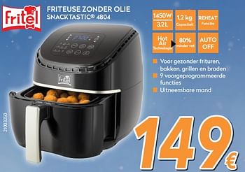 Promoties Fritel friteuse zonder olie snacktastic 4804 - Fritel - Geldig van 04/12/2017 tot 31/12/2017 bij Krefel