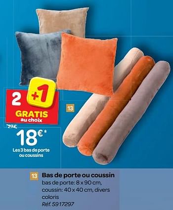 Promotions Bas de porte ou coussin - Produit maison - Carrefour  - Valide de 06/12/2017 à 11/12/2017 chez Carrefour