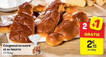 Promotions Cougnous au sucre et au beurre - Produit maison - Carrefour  - Valide de 06/12/2017 à 11/12/2017 chez Carrefour