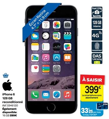 Promotions Apple iphone 6 128 gb reconditionné - Apple - Valide de 06/12/2017 à 11/12/2017 chez Carrefour