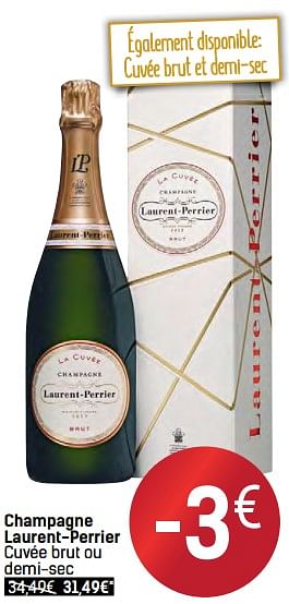 Promotions Champagne laurent-perrier cuvée brut ou demi-sec - Laurent-Perrier - Valide de 06/12/2017 à 24/12/2017 chez Carrefour
