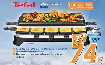Promotions Tefal raclette-gril re4588 - Tefal - Valide de 04/12/2017 à 31/12/2017 chez Krefel