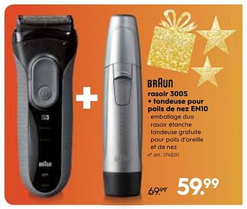 Promotions Braun rasoir 300s + tondeuse pour poils de nez en10 - Braun - Valide de 04/12/2017 à 31/12/2017 chez Blokker