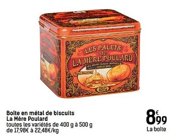 Promotions Boîte en métal de biscuits la mère poulard - La Mère Poulard - Valide de 06/12/2017 à 24/12/2017 chez Carrefour