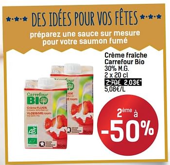 Promotions Crème fraiche carrefour bio - Produit maison - Carrefour  - Valide de 06/12/2017 à 24/12/2017 chez Carrefour
