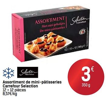 Promotions Assortiment de mini-pâtisseries carrefour selection - Produit maison - Carrefour  - Valide de 06/12/2017 à 24/12/2017 chez Carrefour