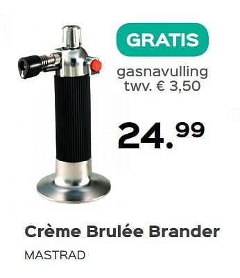 Promoties Crème brulée brander - Mastrad - Geldig van 07/12/2017 tot 31/12/2017 bij ShopWillems