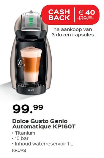 Promoties Krups dolce gusto genio automatique kp160t - Krups - Geldig van 07/12/2017 tot 31/12/2017 bij ShopWillems