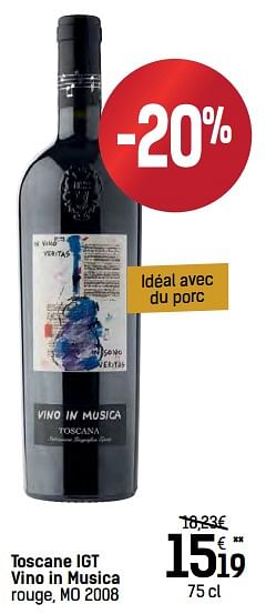Promotions Toscane igt vino in musica rouge, mo 2008 - Vins rouges - Valide de 06/12/2017 à 24/12/2017 chez Carrefour
