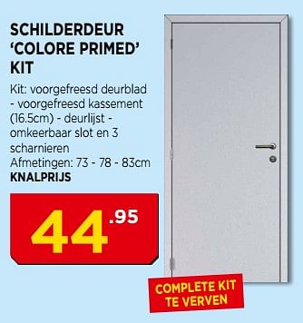 Promoties Schilderdeur colore primed kit - Huismerk - Bouwcenter Frans Vlaeminck - Geldig van 07/12/2017 tot 31/12/2017 bij Bouwcenter Frans Vlaeminck