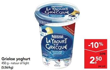 Promotions Griekse yoghurt natuur of light - Nestlé - Valide de 13/12/2017 à 30/12/2017 chez Makro