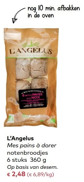 Promoties L`angelus mes pains à dorer notenbroodjes - L'Angelus - Geldig van 06/12/2017 tot 02/01/2018 bij Bioplanet