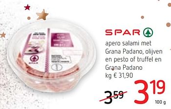 Promotions Apero salami met grana padano, olijven en pesto of truffel en grana padano - Spar - Valide de 14/12/2017 à 03/01/2018 chez Spar (Colruytgroup)