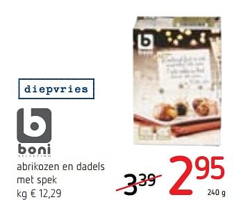 Promoties Boni selection abrikozen en dadels met spek - Boni - Geldig van 14/12/2017 tot 03/01/2018 bij Spar (Colruytgroup)