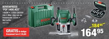 Promoties Bosch bovenfrees `pof 1400 ace` - Bosch - Geldig van 07/12/2017 tot 31/12/2017 bij HandyHome