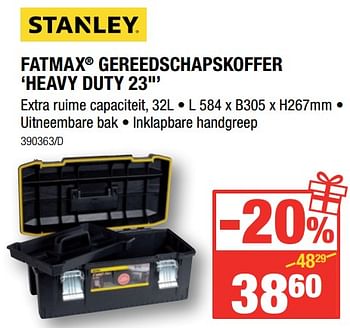 Promoties Stanley fatmax gereedschapskoffer `heavy duty 23` - Stanley - Geldig van 07/12/2017 tot 31/12/2017 bij HandyHome