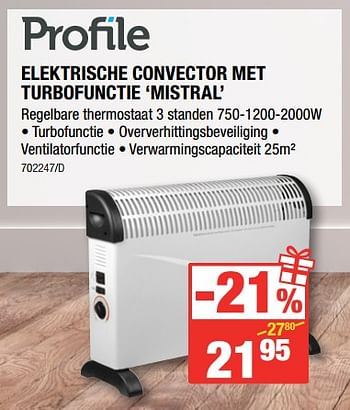 Promoties Profile elektrische convector met turbofunctie mistral - Profile - Geldig van 07/12/2017 tot 31/12/2017 bij HandyHome