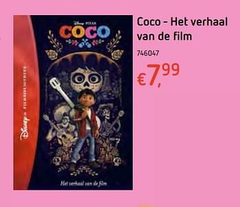 Promoties Coco - het verhaal van de film - Huismerk - Dreamland - Geldig van 13/12/2017 tot 30/12/2017 bij Dreamland