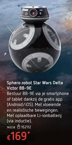 Promoties Sphero robot star wars delta victor bb-9e - Sphero - Geldig van 13/12/2017 tot 30/12/2017 bij Dreamland
