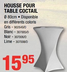 Promotions Housse pour table coctail - Produit Maison - HandyHome - Valide de 07/12/2017 à 31/12/2017 chez HandyHome