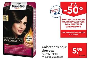 Promotions Colorations pour cheveux poly palette n° 800 châtain foncé - Poly palette - Valide de 13/12/2017 à 30/12/2017 chez Makro