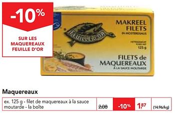 Promotions Filet de maquereaux à la sauce moutarde - Feuille d'or - Valide de 13/12/2017 à 30/12/2017 chez Makro