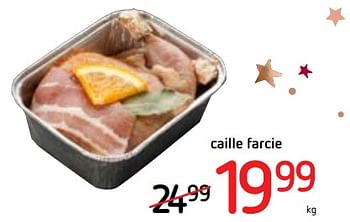 Promoties Caille farcie - Huismerk - Spar Retail - Geldig van 14/12/2017 tot 03/01/2018 bij Spar (Colruytgroup)