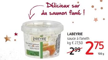 Promotions Labeyrie sauce à l`aneth - Labeyrie - Valide de 14/12/2017 à 03/01/2018 chez Spar (Colruytgroup)