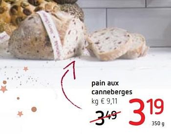 Promotions Pain aux canneberges - Produit Maison - Spar Retail - Valide de 14/12/2017 à 03/01/2018 chez Spar (Colruytgroup)
