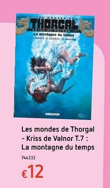 Promotions Les mondes de thorgal - kriss de valnor t.7 : la montagne du temps - Produit maison - Dreamland - Valide de 11/12/2017 à 30/12/2017 chez Dreamland