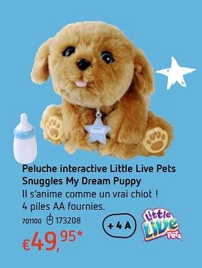 Promotions Peluche interactive little live pets snuggles my dream puppy - Little Live Pets - Valide de 11/12/2017 à 30/12/2017 chez Dreamland