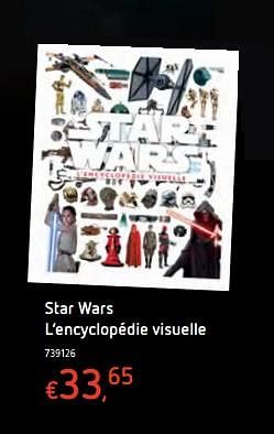 Promoties Star wars l`encyclopédie visuelle - Star Wars - Geldig van 11/12/2017 tot 30/12/2017 bij Dreamland