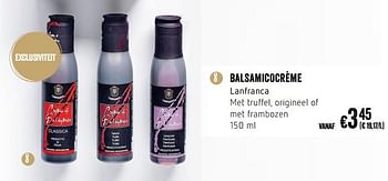 Promoties Balsamicocrème - Lanfranca - Geldig van 07/12/2017 tot 31/12/2017 bij Delhaize