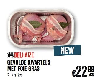Promotions Gevulde kwartels met foie gras - Produit Maison - Delhaize - Valide de 07/12/2017 à 31/12/2017 chez Delhaize