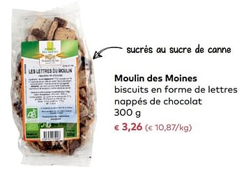 Promotions Moulin des moines biscuits en forme de lettres nappés de chocolat - Moulin des Moines - Valide de 06/12/2017 à 02/01/2018 chez Bioplanet