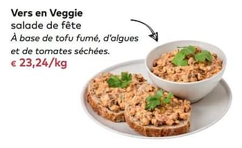 Promotions Vers en veggie salade de fête - Produit maison - Bioplanet - Valide de 06/12/2017 à 02/01/2018 chez Bioplanet