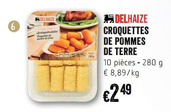Promotions Croquettes de pommes de terre - Produit Maison - Delhaize - Valide de 07/12/2017 à 31/12/2017 chez Delhaize