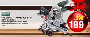 Promotions Metabo scie a onglets radiale kgs 216 m - Metabo - Valide de 07/12/2017 à 31/12/2017 chez HandyHome