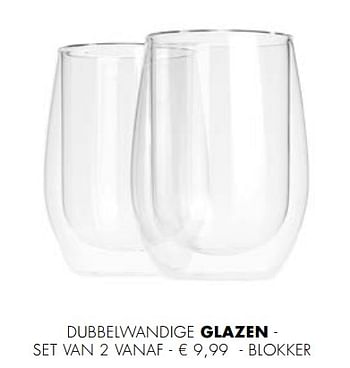 Promotions Dubbelwandige glazen - Produit maison - Blokker - Valide de 01/12/2017 à 03/01/2018 chez Blokker