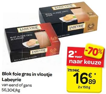 Promoties Blok foie gras in vlootje labeyrie - Labeyrie - Geldig van 13/12/2017 tot 18/12/2017 bij Carrefour