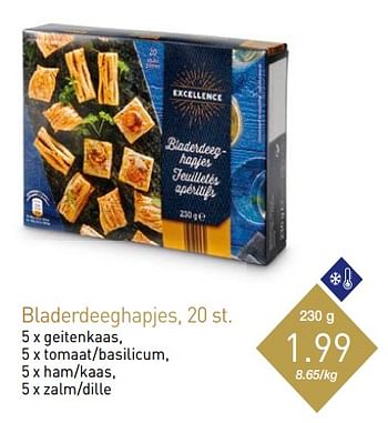 Promoties Bladerdeeghapjes, 5 x geitenkaas. 5 x tomaat-basilicum, 5 x ham-kaas, 5 x zalm-dille - Huismerk - Aldi - Geldig van 11/12/2017 tot 31/12/2017 bij Aldi