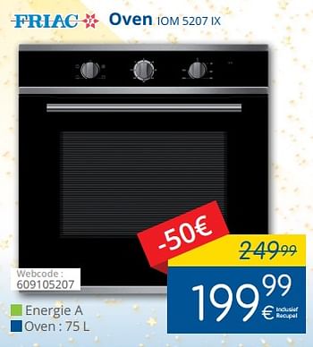 Promoties Friac oven iom 5207 ix - Friac - Geldig van 11/12/2017 tot 31/12/2017 bij Eldi