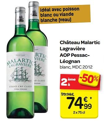 Promotions Château malartic lagravière aop pessacléognan - Vins blancs - Valide de 13/12/2017 à 18/12/2017 chez Carrefour