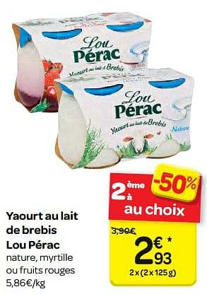 Promotions Yaourt au lait de brebis lou pérac - LOU PÉRAC - Valide de 13/12/2017 à 18/12/2017 chez Carrefour