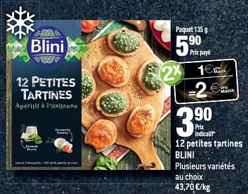 Promotions 12 petites tartines blini - Blini - Valide de 13/12/2017 à 01/01/2018 chez Match