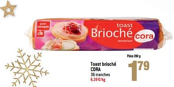 Promotions Toast brioché cora - Produit maison - Match - Valide de 13/12/2017 à 01/01/2018 chez Match