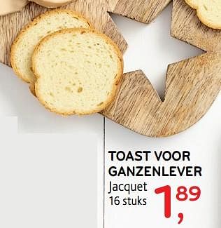 Promoties Toast voor ganzenlever - Jacquet - Geldig van 13/12/2017 tot 02/01/2018 bij Alvo