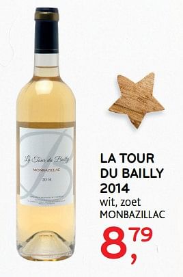 Promotions La tour du bailly 2014 monbazillac - Vins blancs - Valide de 13/12/2017 à 02/01/2018 chez Alvo
